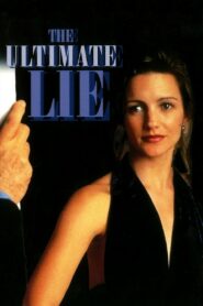 The Ultimate Lie 1996 one on netflix