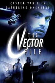 The Vector File 2002 one on netflix