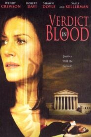 Verdict in Blood 2002 one on netflix
