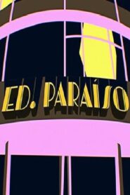 Edifício Paraíso 2017 one on netflix