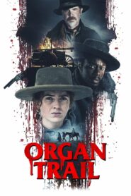 Organ Trail 2023 one on netflix