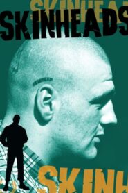 Skinheads 1996 one on netflix