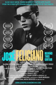 Jose Feliciano: Behind This Guitar 2022 one on netflix