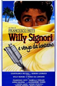 Willy Signori e vengo da lontano 1989 one on netflix