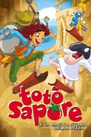 Totò Sapore and the Magical Story of Pizza 2003 one on netflix