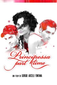 Principessa 2009 one on netflix