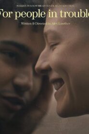 For People in Trouble 2023 one on netflix