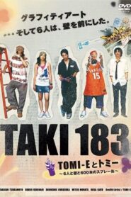 TAKI 183 2006 one on netflix