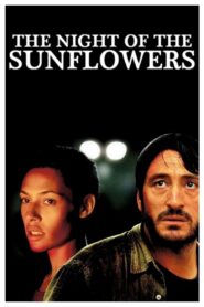 The Night of the Sunflowers 2006 one on netflix