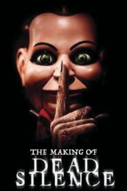 The Making of Dead Silence 2007 one on netflix