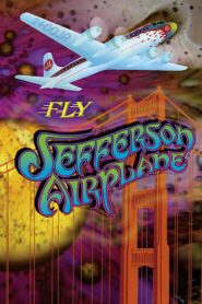 Jefferson Airplane: Fly 2004 one on netflix