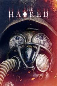 The Hatred 2017 one on netflix