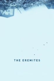 The Eremites 2017 one on netflix