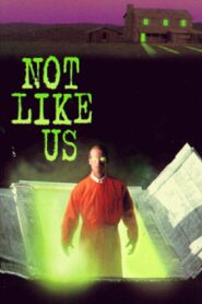 Not Like Us 1995 one on netflix