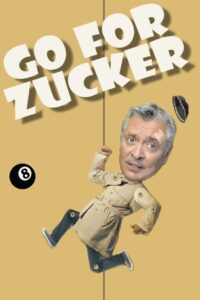 Go for Zucker 2004 one on netflix