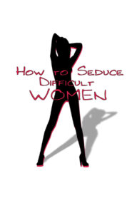 How to Seduce Difficult Women 2009 one on netflix