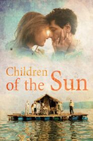 Children of the Sun 2014 one on netflix