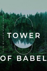 The Tower of Babel 2012 one on netflix