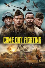 Come Out Fighting 2023 one on netflix