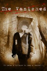 The Vanished 2006 one on netflix