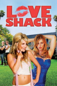 Love Shack 2010 one on netflix