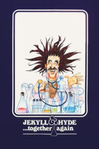 Jekyll and Hyde… Together Again 1982 one on netflix