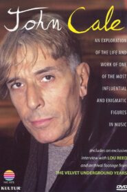 John Cale: An Exploration of His Life & Music 1998 one on netflix