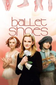 Ballet Shoes 2008 one on netflix