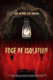 Edge of Isolation 2018 one on netflix