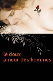 Man’s Gentle Love 2002 one on netflix