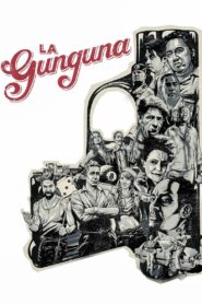 La Gunguna 2015 one on netflix