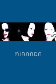 Miranda 2002 one on netflix