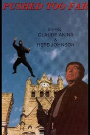 Pushed Too Far 1988 one on netflix