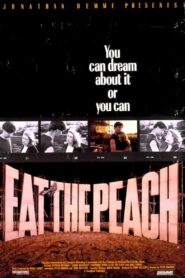Eat the Peach 1986 one on netflix