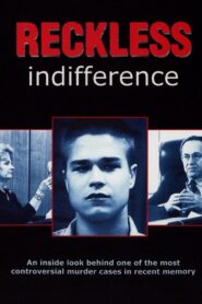 Reckless Indifference 2000 one on netflix