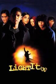Light It Up 1999 one on netflix