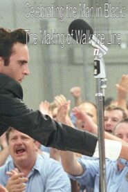 Celebrating the Man in Black: The Making of Walk the Line 2006 one on netflix