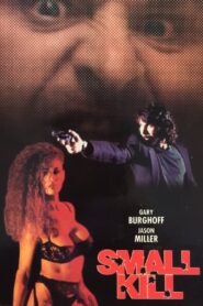 Small Kill 1992 one on netflix