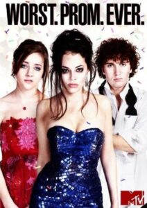 Worst. Prom. Ever. 2011 one on netflix