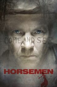 Horsemen 2009 one on netflix