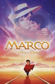 Marco: Carry a Dream 1999 one on netflix