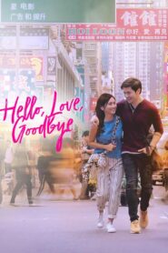Hello, Love, Goodbye 2019 one on netflix