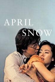 April Snow 2005 one on netflix