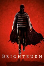 Brightburn 2019 one on netflix