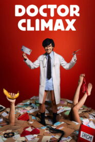 Doctor Climax 2024 one on netflix