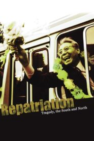 Repatriation 2004 one on netflix