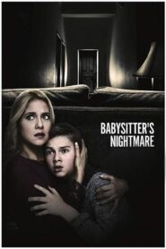 Babysitter’s Nightmare 2018 one on netflix
