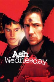 Ash Wednesday 2002 one on netflix