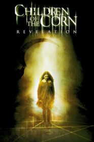 Children of the Corn: Revelation 2001 one on netflix