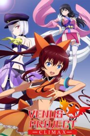 Venus Project: Climax 2015 one on netflix